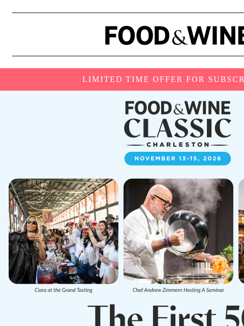 foodandwine newsletter: Limited Offer. First 50 People. Save $300 to F&W C...