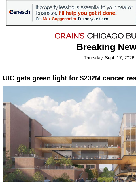 crainalerts newsletter: UIC's $232M cancer hub approved