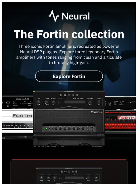 neuraldsp newsletter: The Fortin collection