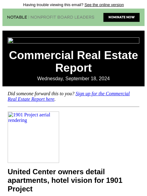 Having trouble viewing this email? See the online version Commercial Real Estate Report Wednesday, September 18, 2024 Did someone forward this to you? Sign up for the Commercial Real Estate Report here