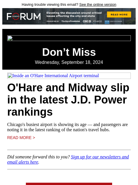 Having trouble viewing this email? See the online version Don't Miss Wednesday, September 18, 2024 Inside an O'Hare International Airport terminal O'Hare and Midway slip in the latest JD