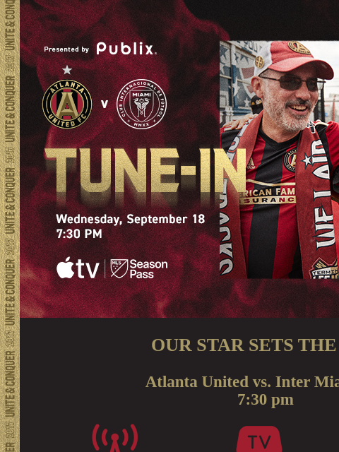 How to tune-in at 7:30pm... ﻿͏ ﻿͏ ﻿͏ ﻿͏ ﻿͏ ﻿͏ ﻿͏ ﻿͏ ﻿͏ ﻿͏ ﻿͏ ﻿͏ ﻿͏ ﻿͏ ﻿͏ ﻿͏ OUR STAR SETS THE BAR Atlanta United vs. Inter Miami CF 7:30 pm LISTEN: 92.9 The Game(ENG) La Mejor(SPA) WATCH: MLS Season