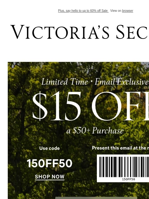 Plus, say hello to up to 60% off Sale View on browser Victoria's Secret VSCC Available Credit Introduction Shop Now Shop Now Shop Now Display images to show real-time content Display images to show