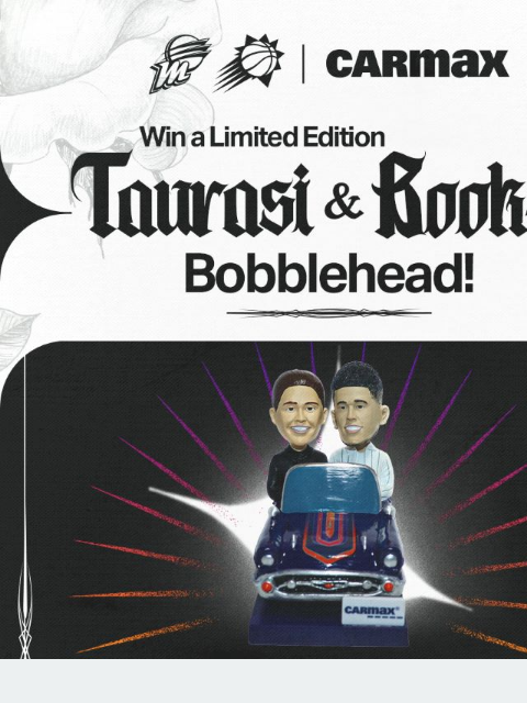 BOOKER & TAURASI BOBBLEHEAD BOOKER & TAURASI BOBBLEHEAD TAURASI & BOOKER BOBBLEHEAD Celebrate Hispanic Heritage Month with the Phoenix Mercury & Phoenix Suns and enter for a chance to