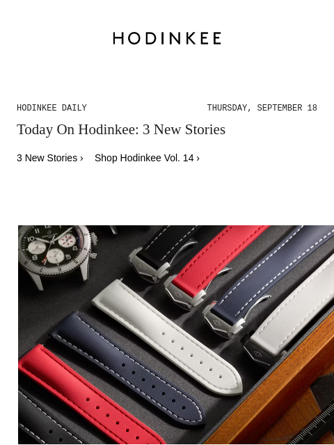 hodinkee newsletter: Hodinkee Daily | 09/18/2025