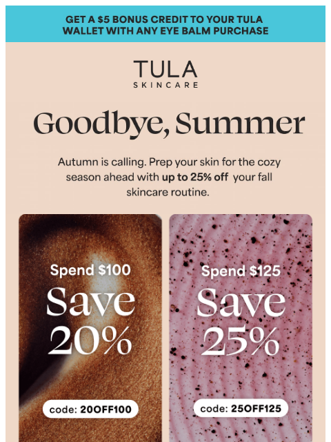 tula newsletter: Last day: get up to 25% off