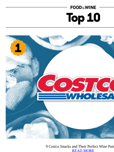 foodandwine newsletter: 9 Costco Snacks and Their Perfect Wine Pairings