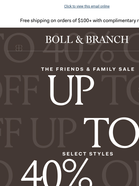 bollandbranch newsletter: Sale on sale! Get up to 40% OFF NOW ➡️