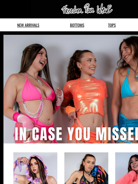 freedomravewear newsletter: ICYMI: New Arrivals
