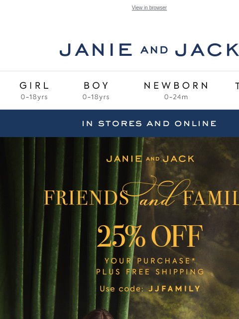 janieandjack newsletter: Especially for you: 25% off + free shipping