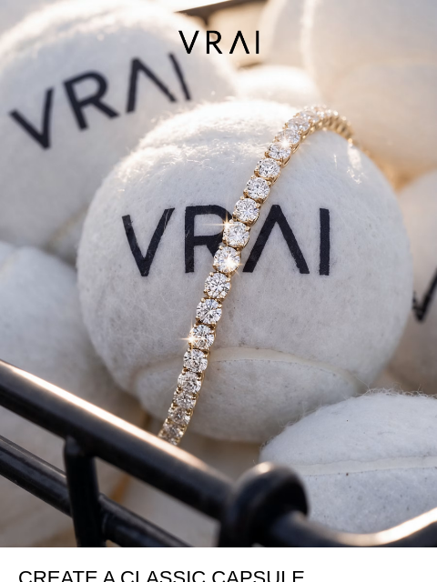 vrai newsletter: Create your timeless jewelry capsule