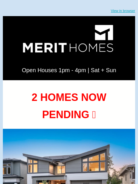 merithomesinc newsletter: 2 HOMES PENDING - Cascade Lot 3 and Kivo Lot 1