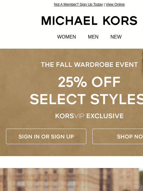 michaelkorsmail newsletter: KORSVIP Members, Your 25% Off Is Waiting