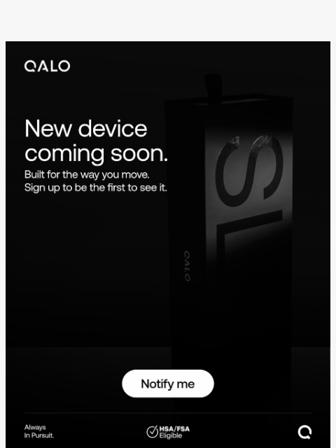 qalo newsletter: A new device by QALO is coming...