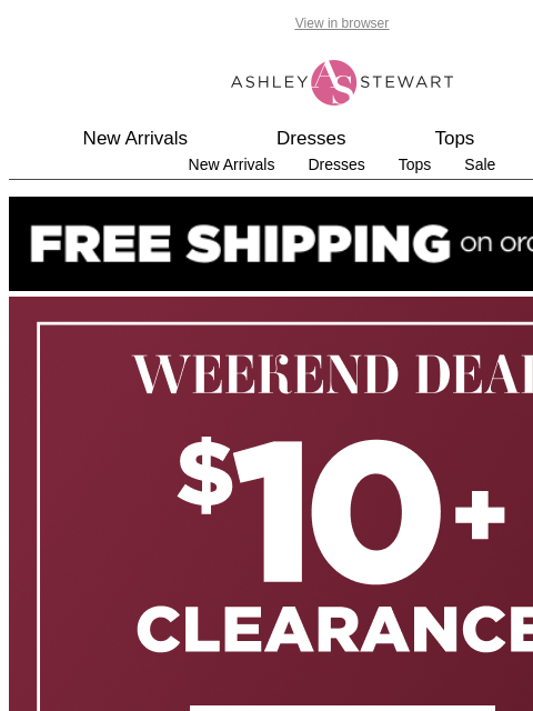 ashleystewart newsletter: 🚨$10+ Clearance🚨