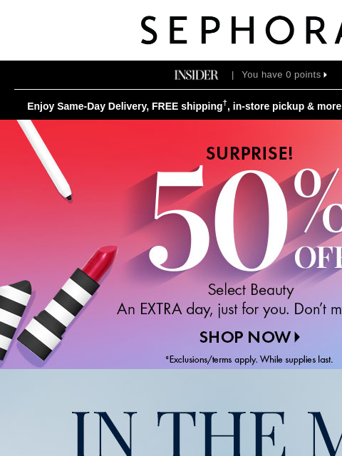 sephora newsletter: Yes, please! Grab up to 50% off.