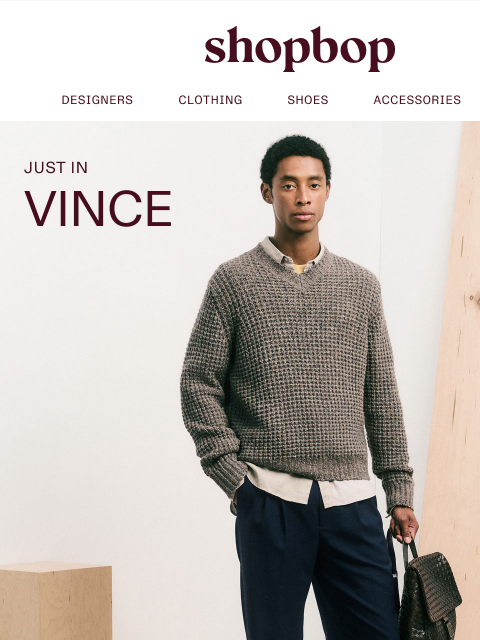 shopbop-mail newsletter: Just in: Vince
