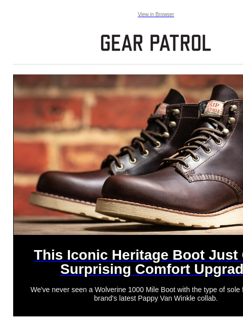 Plus, the iPhone just gained a secret travel feature Plus, the iPhone just gained a secret travel feature View in Browser This Iconic Heritage Boot Just Got a Surprising Comfort Upgrade This Iconic