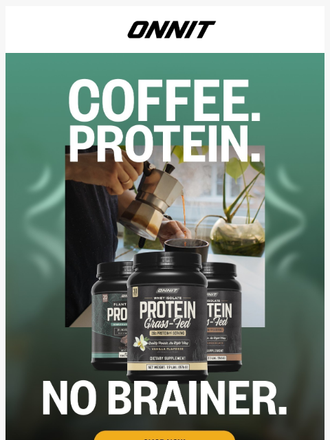 onnit newsletter: Start your day with protein—and a kick