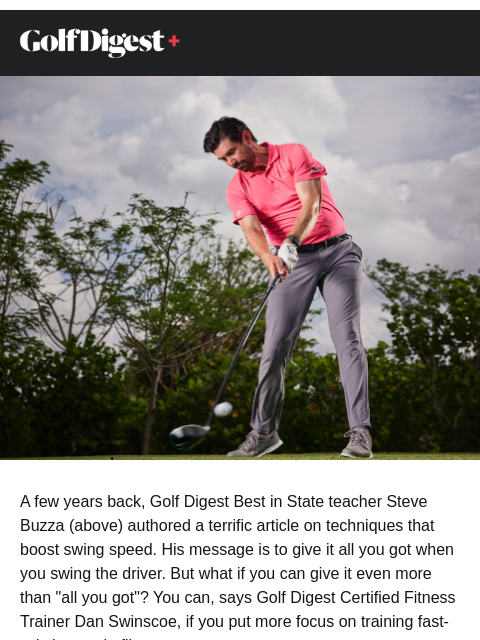 golfdigest newsletter: How to train your fast-twitch muscles for more spe...
