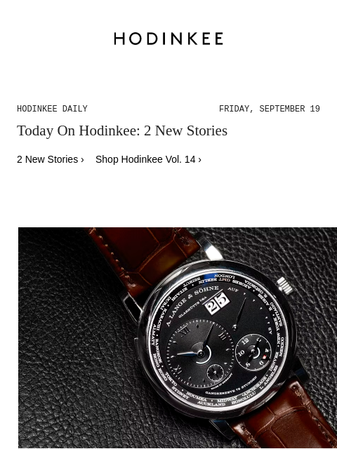 hodinkee newsletter: Hodinkee Daily | 09/19/2025