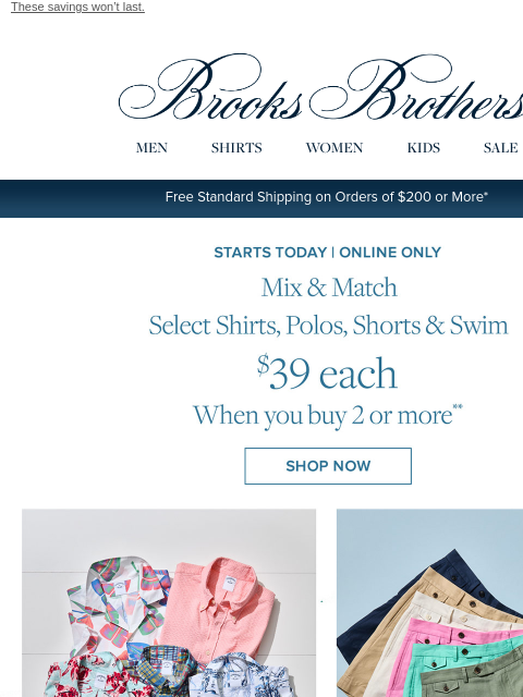 brooksbrothers newsletter: Starts now: select styles $39 each. Stock up now!