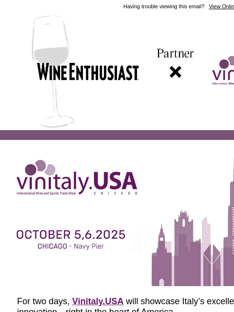 wineenthusiast newsletter: Discover Italy’s Wine Excellence in Chicago🍷