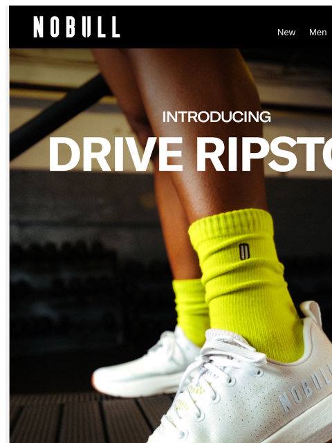 nobullproject newsletter: All-New Drive Ripstop Just Dropped