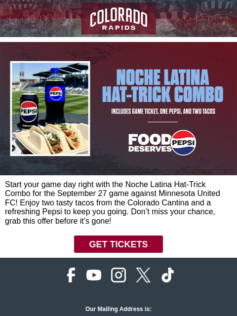 thecoloradorapids newsletter: Noche Latina Hat-Trick Combo