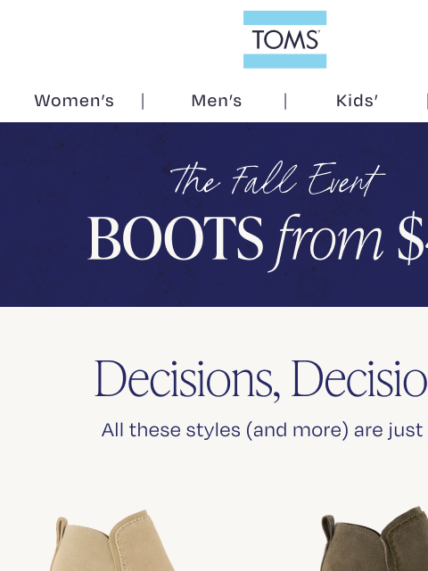 toms newsletter: These $49 Boot Styles Are Going Fast!