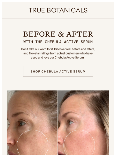 truebotanicals newsletter: Don’t Take Our Word For It…