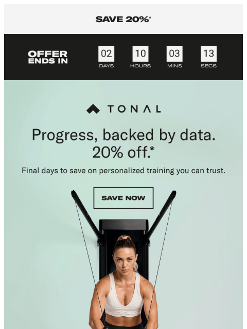 tonal newsletter: Save 20% | Measure every milestone