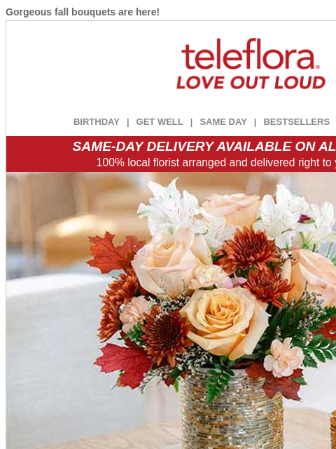 teleflora newsletter: Welcome Fall 🍁 20% Off Fresh Flowers