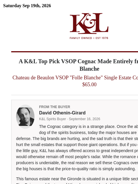 klwines newsletter: 100% Folle Blanche Cognac. Single Estate. $65.