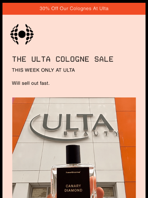 hawthorne newsletter: 🚨 30% Off Core Colognes at Ulta