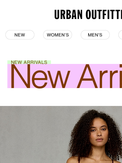 urbanoutfitters newsletter: See this week’s NEW ARRIVALS HAUL 👀