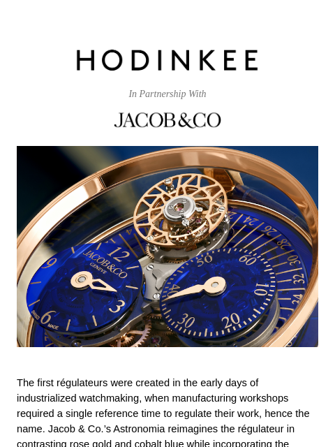 hodinkee newsletter: Jacob & Co Gets Astronomically Complicated