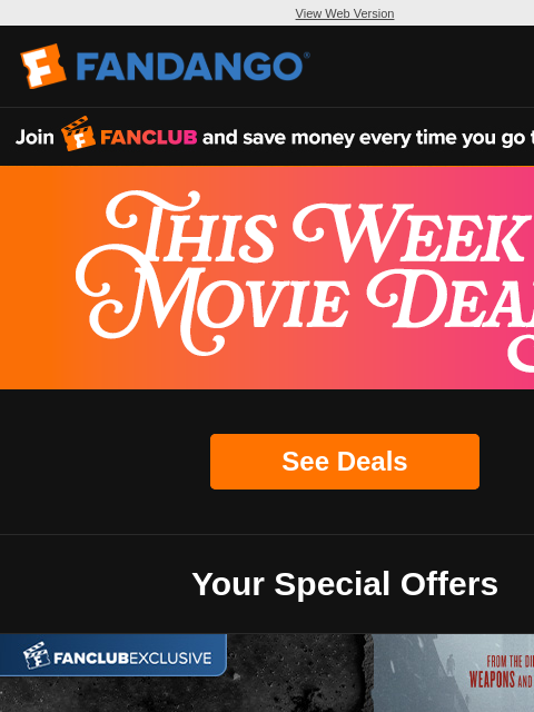 fandango newsletter: Your Weekly Movie Deals
