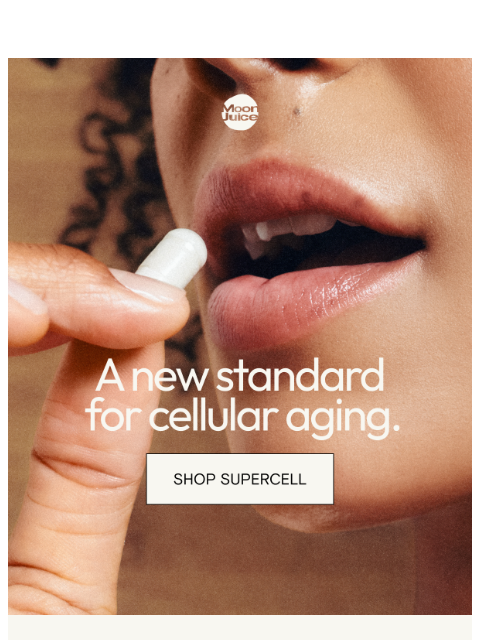 moonjuice newsletter: SuperCell: a new way to support healthy cellular a...
