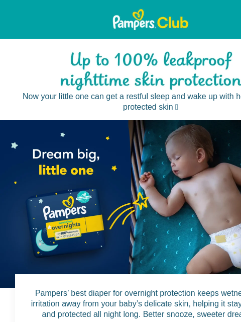 Ultrasoft absorbent layers Pampers Pampers Now your little one can get a restful sleep and wake up with healthy, dry, protected skin 🙌 Stop & Schutz Stop & Schutz Pampers' best diaper for