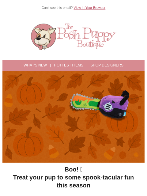 poshpuppyboutique newsletter: 🎃 Spooky-Cute Toys Your Pup Will Love This Howl-o...