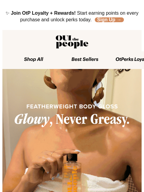 ouithepeople newsletter: Glowy, Not Greasy 🧡
