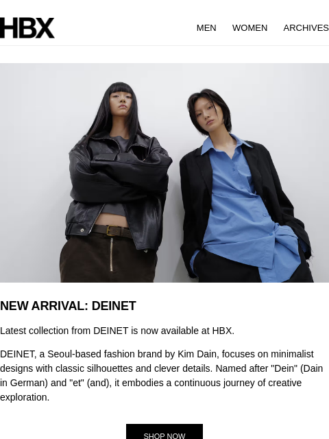 hbx newsletter: NEW ARRIVAL: DEINET