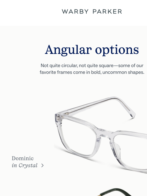 warbyparker newsletter: In praise of geometric frames
