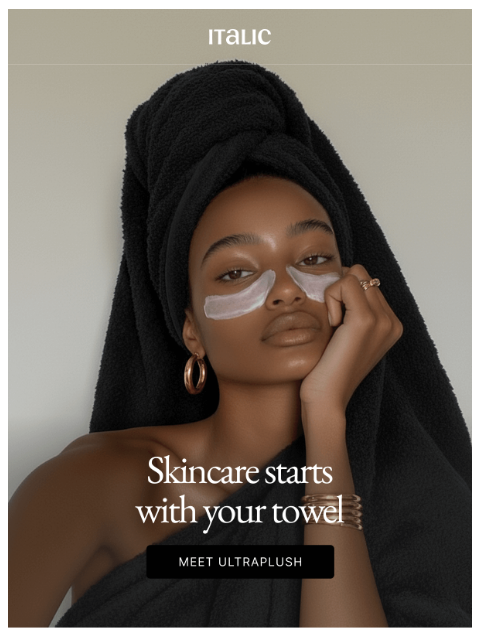 italic newsletter: The Skincare Step You’ve Been Skipping…