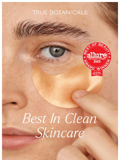 truebotanicals newsletter: We're The Best In Clean Skincare 🏆