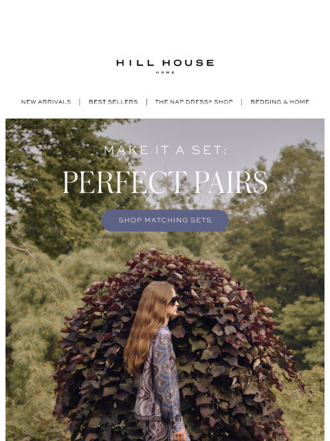 hillhousehome newsletter: PERFECT PAIRS