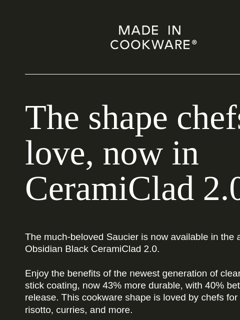 madeincookware newsletter: Just Launched: New Shapes in Obsidian Black Cerami...