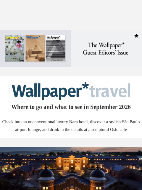 futureplc newsletter: Wallpaper* Travel in 2026: where to go