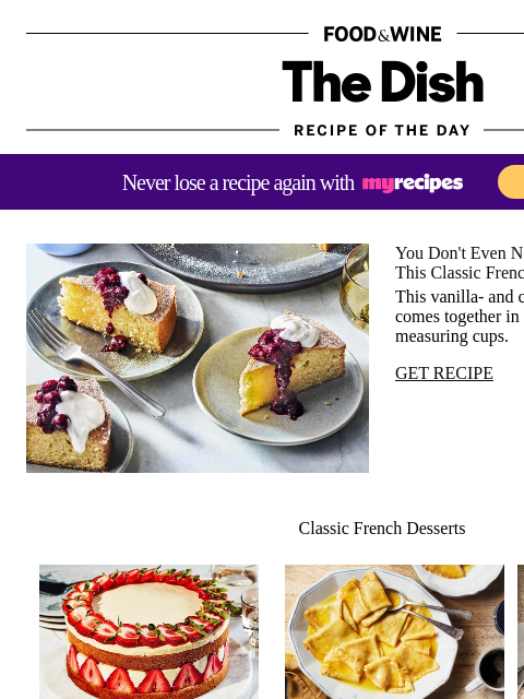 foodandwine newsletter: Classic French Cake